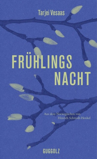 Frühlingsnacht - Tarjei Vesaas