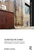 Cover-Bild zum Titel 'Curated in China' von 'Monica Naso'