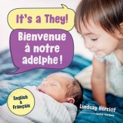 Cover-Bild zum Titel 'It's a They! / Bienvenue À Notre Adelphe!' von 'Lindsay Herriot'