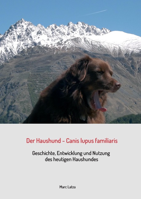 Der Haushund - Canis lupus familiaris - Marc Latza
