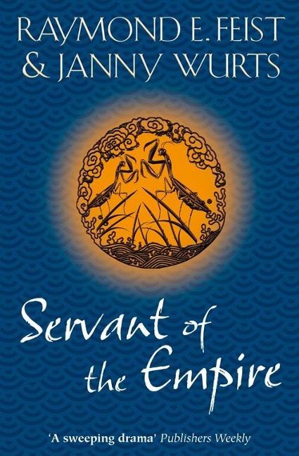 Servant of the Empire - Raymond E. Feist, Janny Wurts