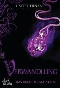 Cover-Bild zum Titel 'Das Buch der Schatten 01 - Verwandlung' von 'Cate Tiernan'