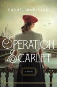 Cover-Bild zum Titel 'Operation Scarlet' von 'Rachel McMillan'