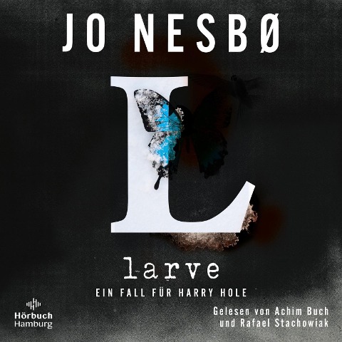 Larve (Ein Harry-Hole-Krimi 9) - Jo Nesbø