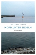 Cover-Bild zum Titel 'Mord unter Segeln' von 'Christiane Franke'