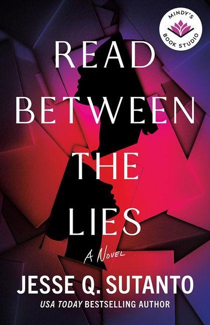 Read Between the Lies - Jesse Q Sutanto
