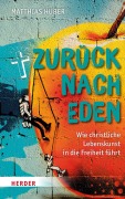 Cover-Bild zum Titel 'Zurück nach Eden' von 'Matthias Huber'