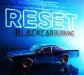 Cover-Bild zum Titel 'Reset' von 'Blackcarburning'