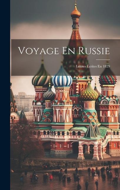 Voyage En Russie - Anonymous