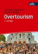 Cover-Bild zum Titel 'Overtourism' von 'Andreas Kagermeier, Eva Erdmenger'