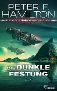 Die dunkle Festung - Peter F. Hamilton