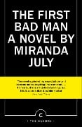 Cover-Bild zum Titel 'The First Bad Man' von 'Miranda July'