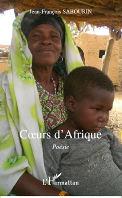 Coeurs d'Afrique - Jean-François Sabourin