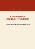 Cover-Bild zum Titel 'Barrierefreie Dokumente und PDF' von 'Domingos de Oliveira'