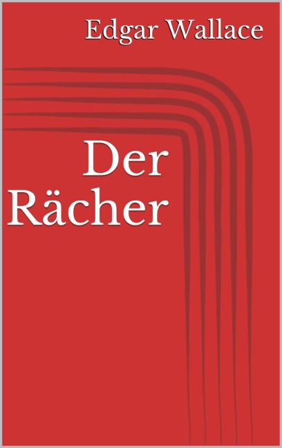 Der Rächer - Edgar Wallace