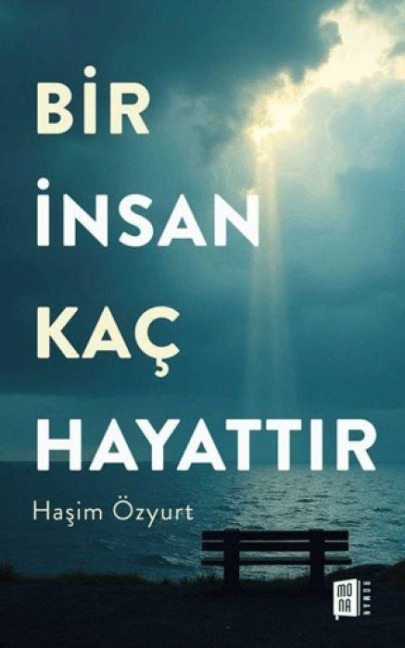 Bir Insan Kac Hayattir - Ahmet Hasim Özyurt