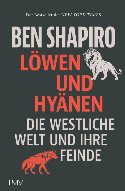 Löwen und Hyänen - Ben Shapiro