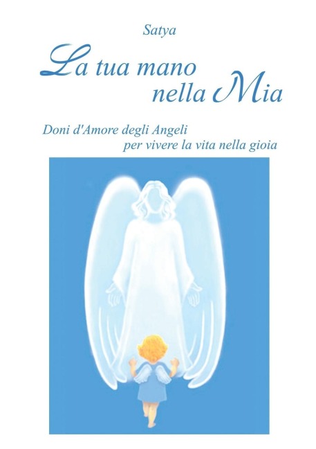 La tua mano nella mia - Satya