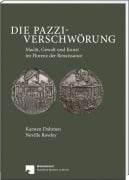 Cover-Bild zum Titel 'Die Pazzi-Verschwörung' von 'Karsten Dahmen, Neville Rowley, Staatlichen Museen zu Berlin'