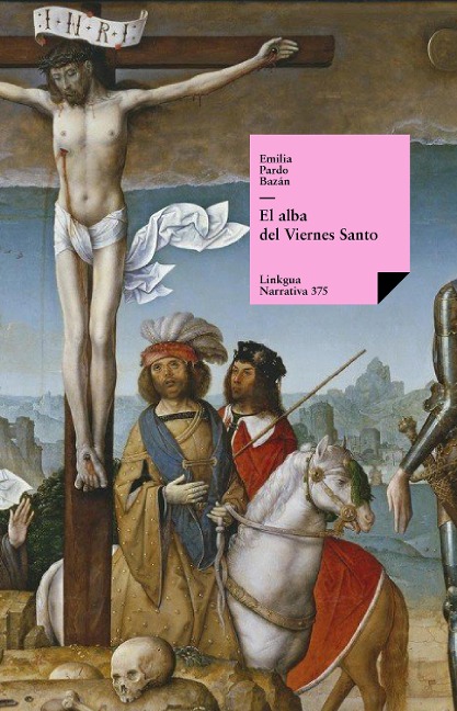 El alba del Viernes Santo - Emilia Pardo Bazán