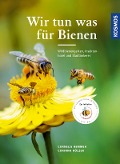 Cover-Bild zum Titel 'Wir tun was für Bienen' von 'Cornelis Hemmer, Corinna Hölzer'
