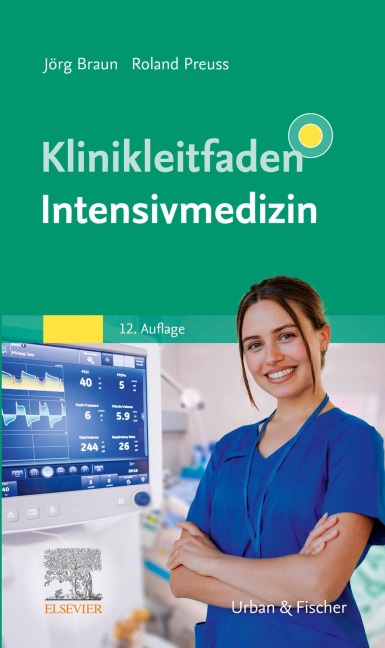 Klinikleitfaden Intensivmedizin - 