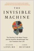 Cover-Bild zum Titel 'The Invisible Machine' von 'Eugene Lipov, Jamie Mustard'