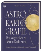 Cover-Bild zum Titel 'Astrokartografie - der Wegweiser zu deinen Kraftorten' von 'Clarisse Monahan'