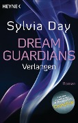 Cover-Bild zum Titel 'Dream Guardians - Verlangen' von 'Sylvia Day'