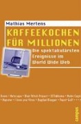 Cover-Bild zum Titel 'Kaffeekochen für Millionen' von 'Mathias Mertens'