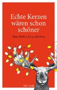 Cover-Bild zum Titel 'Echte Kerzen wären schon schöner' von ''