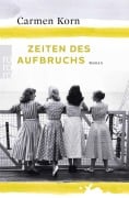Cover-Bild zum Titel 'Zeiten des Aufbruchs' von 'Carmen Korn'