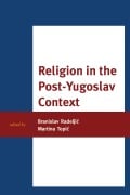 Cover-Bild zum Titel 'Religion in the Post-Yugoslav Context' von ''