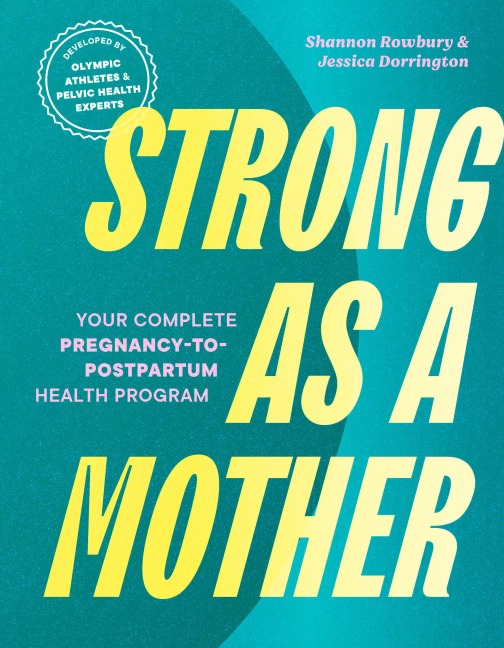 Strong as a Mother - Shannon Rowbury, Jessica Dorrington Mpt Ocs Prpc