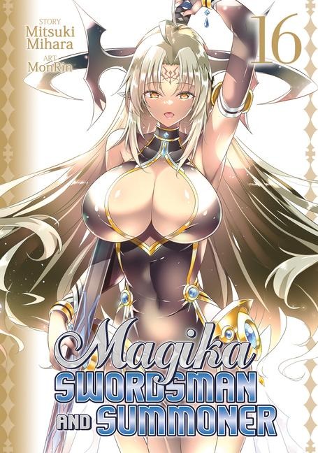 Magika Swordsman and Summoner Vol. 16 - Mitsuki Mihara