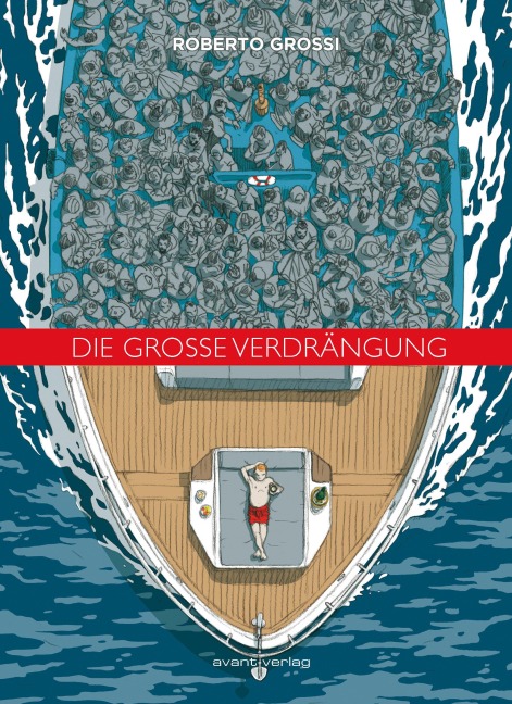 Die große Verdrängung - Roberto Grossi