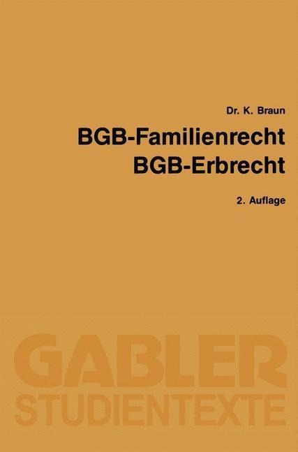 BGB - Familienrecht, BGB - Erbrecht - Karl Braun