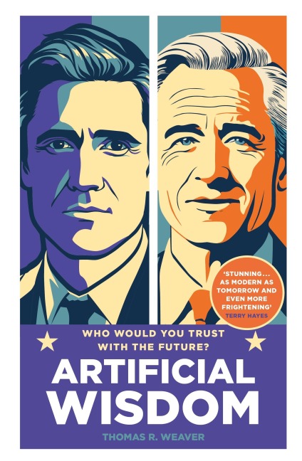 Artificial Wisdom - Thomas R. Weaver