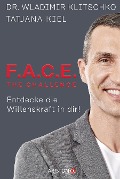 F.A.C.E. the Challenge - Wladimir Klitschko, Tatjana Kiel
