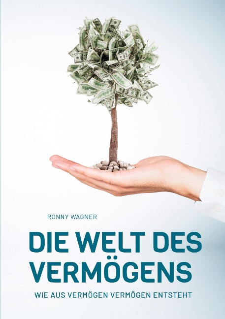 Die Welt des Vermögens - Ronny Wagner