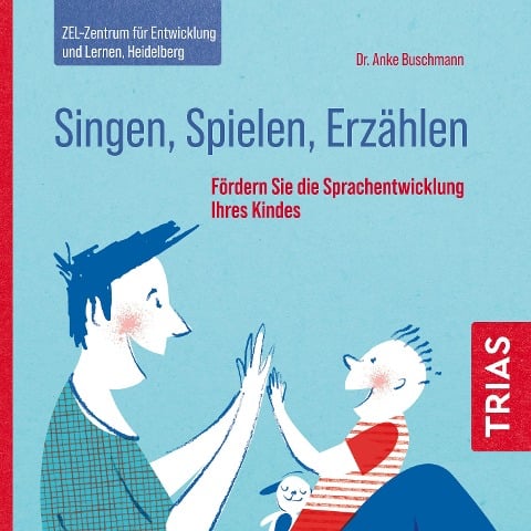 Singen, Spielen, Erzählen - Anke Buschmann