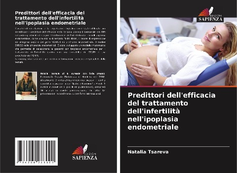 Predittori dell'efficacia del trattamento dell'infertilità nell'ipoplasia endometriale - Natalia Tsareva