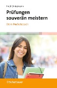 Cover-Bild zum Titel 'Prüfungen souverän meistern - Dein Pocketcoach' von 'Fred Christmann'