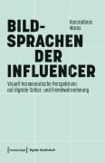 Cover-Bild zum Titel 'Bildsprachen der Influencer' von 'Konstadinos Maras'