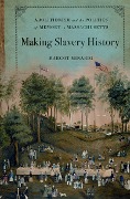 Cover-Bild zum Titel 'Making Slavery History' von 'Margot Minardi'