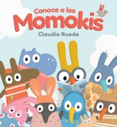 Cover-Bild zum Titel 'Conoce a Los Momokis' von 'Claudia Rueda'