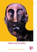 Cover-Bild zum Titel 'Arbeit am Paradies' von 'Boris Pfeiffer'
