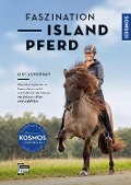 Cover-Bild zum Titel 'Faszination Islandpferd' von 'Lisa Schürger'