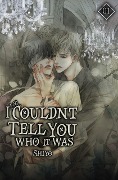 Cover-Bild zum Titel 'I Couldn't Tell You Who It Was Vol. 1 (novel)' von 'Shiyo'