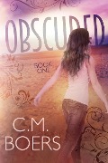 Obscured - C. M. Boers